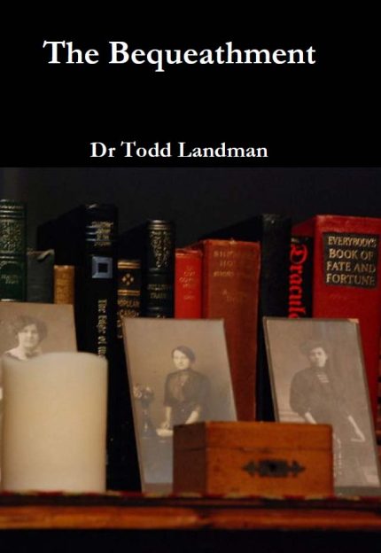 Dr. Todd Landman – The Bequeathment ( Instant Download )